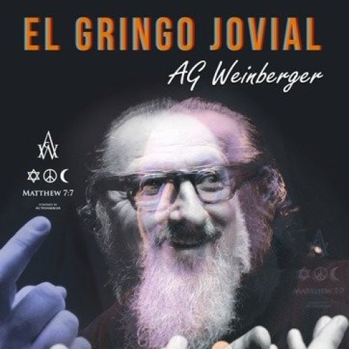 Muzicianul AG Weinberger, cunoscut și sub numele de 'El Gringo Jovial', va concerta la Arad