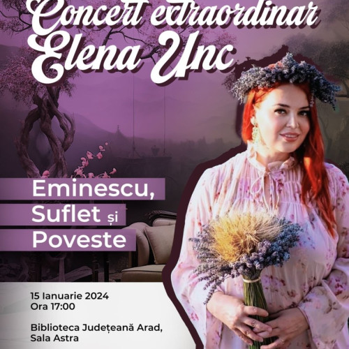 Concertul extraordinar "Eminescu, suflet și poveste", la Biblioteca Județeană din Arad